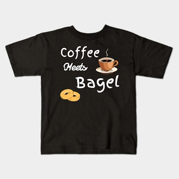 Food Design Funny Coffee Meets Bagels Funny Coffee Drinker Women Kids T-Shirt by Mojakolane